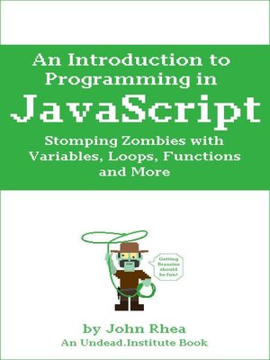 cover image of An Introduction to Programming in JavaScript
